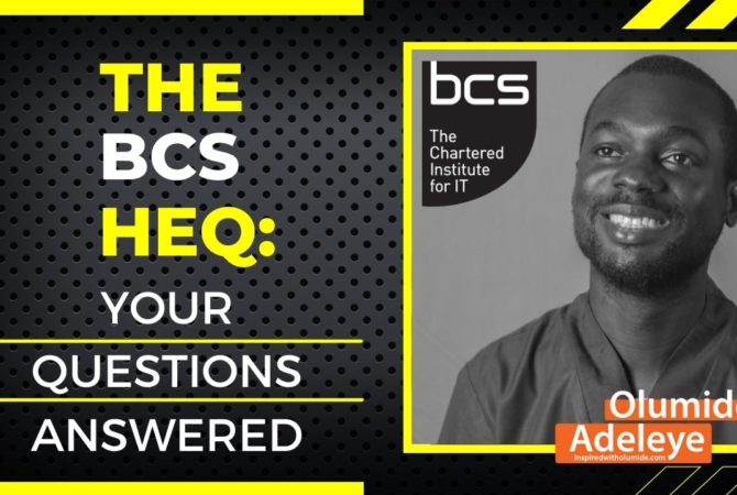 BCS HEQ Questions Answered by Olumide Adeleye