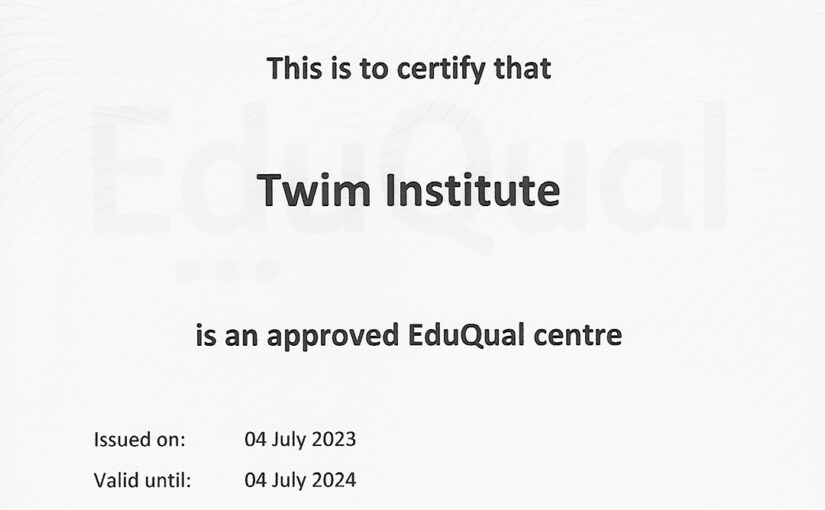 Twim Institute is an Approved EduQual Centre!